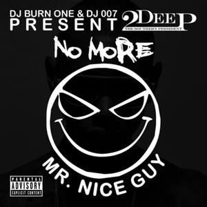 No More Mr. Nice Guy (Explicit)