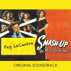 Smash-Up, the Story of a Woman (Original Soundtrack Themes)