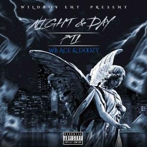 NIGHT & DAY Pt. 1 (feat. Doozy) (Explicit)