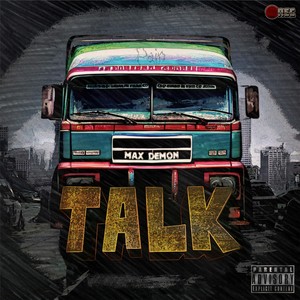 Lorry Talk (Explicit)