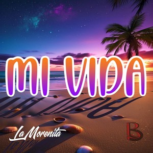Mi Vida