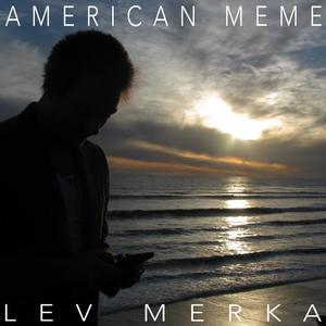 American Meme(feat. Cristin & Rick Kissell)