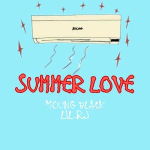 Lil Austin-SUMMER LOVE (young black / Lil-Rj小溶解 remix)