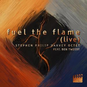 Fuel the Flame (feat. Ben Tweedt) [Live]