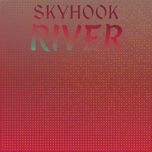 Skyhook River