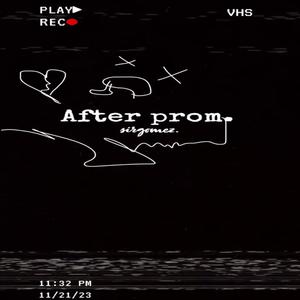 After Prom (Explicit)
