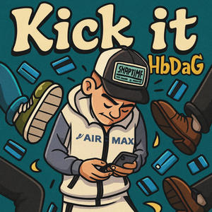 Kick it (Explicit)