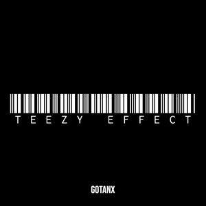 Teezy Effect (Explicit)