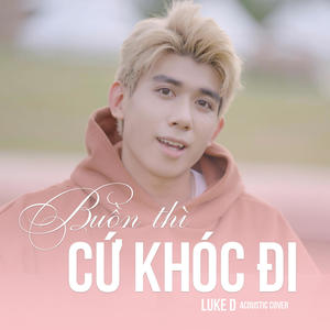 Buồn Thì Cứ Khóc Đi (Acoustic Cover)