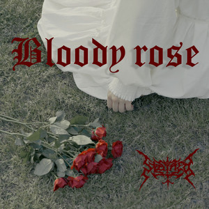 Bloody Rose