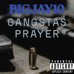 Gangstas Prayer (feat. YPC MUSIC) (Explicit)
