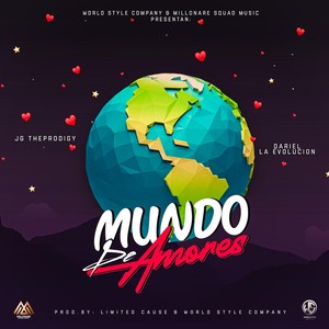 Mundo de Amores(feat. Dariel la Evolución)