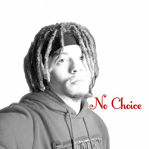 No Choice (Explicit)