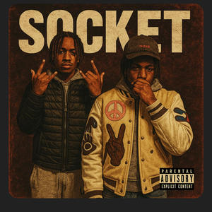 Socket (feat. lilsk8) (Explicit)