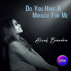 Do You Have a Miracle for Me