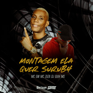 Montagem Ela Quer Suruba (Explicit)