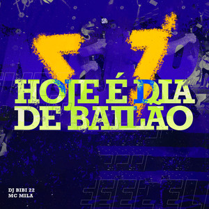 Hoje é Dia de Bailão (Explicit)