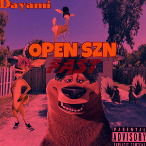 Open Szn (Fast) [Explicit]