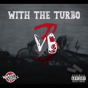 With the Turbo (Explicit)