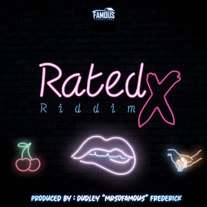 Rated X Riddim (Explicit)