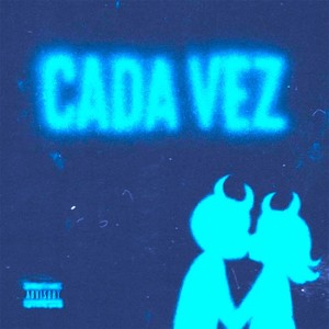 Cada Vez