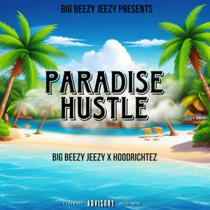 Paradise Hustle (Explicit)