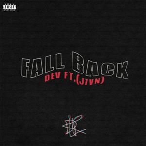 FALL BACK(feat. J7VN) (Explicit)