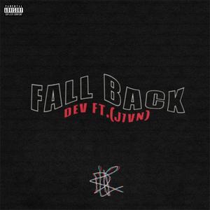 FALL BACK (feat. J7VN) [Explicit]