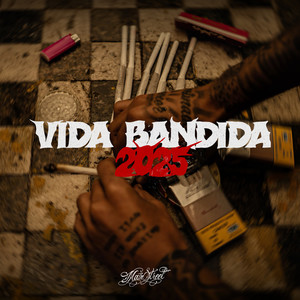 Vida Bandida 2k25 (Explicit)