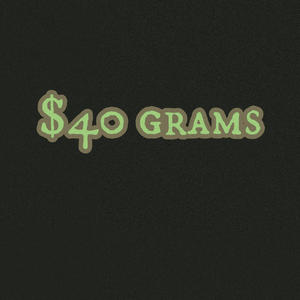 $40 grams (feat. DOA LI ZAY) [Explicit]