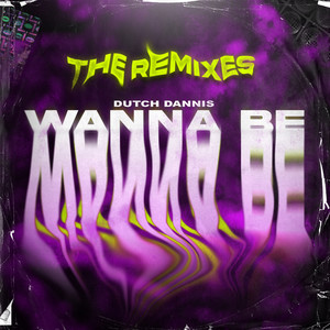 Wanna Be (Chuck Shadow Remix)