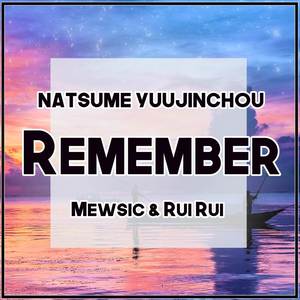 Remember (From "Natsume Yuujinchou / Natsume's Book of Friends") (English)