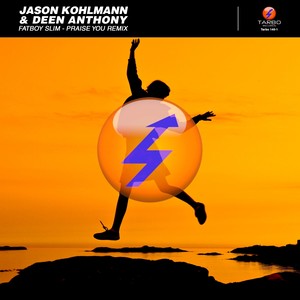 Praise You (Jason Kohlmann & Deen Anthony Rework Extended|Extended Version)