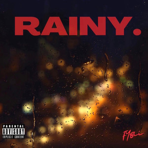 Rainy (Explicit)