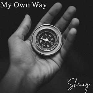My Own Way