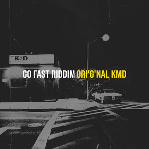 Go Fast Riddim