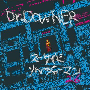 Dr.DOWNER - D.K.N
