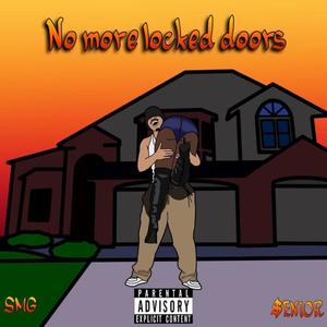 No More Locked Doors(feat. Tren$etta) (Explicit)