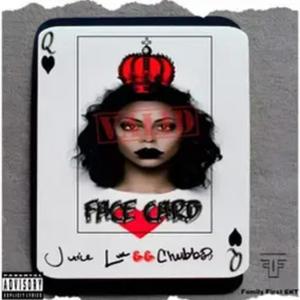 Face Card (feat. Chubbs940) (Explicit)