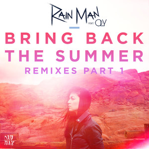 Bring Back the Summer (feat. OLY) [Remixes - Part 1]