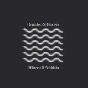 Mare Di Nebbia (Explicit)