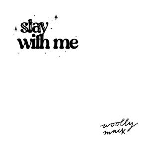 Stay With Me