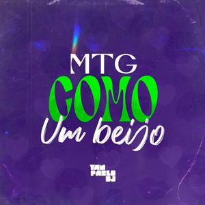 MTG Como Um Beijo - FUNK BH