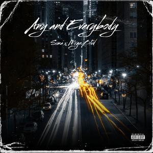 Any and Everybody (Explicit)