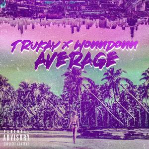 Average(feat. Wonndonn) (Explicit)