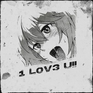 1 LOV3 U!! (Explicit)