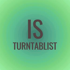 Is Turntablist