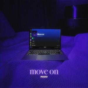 Move On (Explicit)