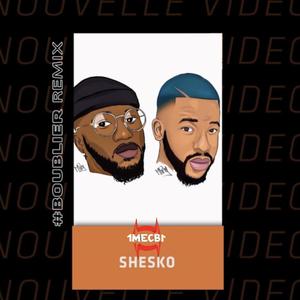 Bouclier (feat. Shesko) (Remix)