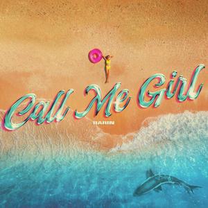 Call Me Girl (Sped Up)